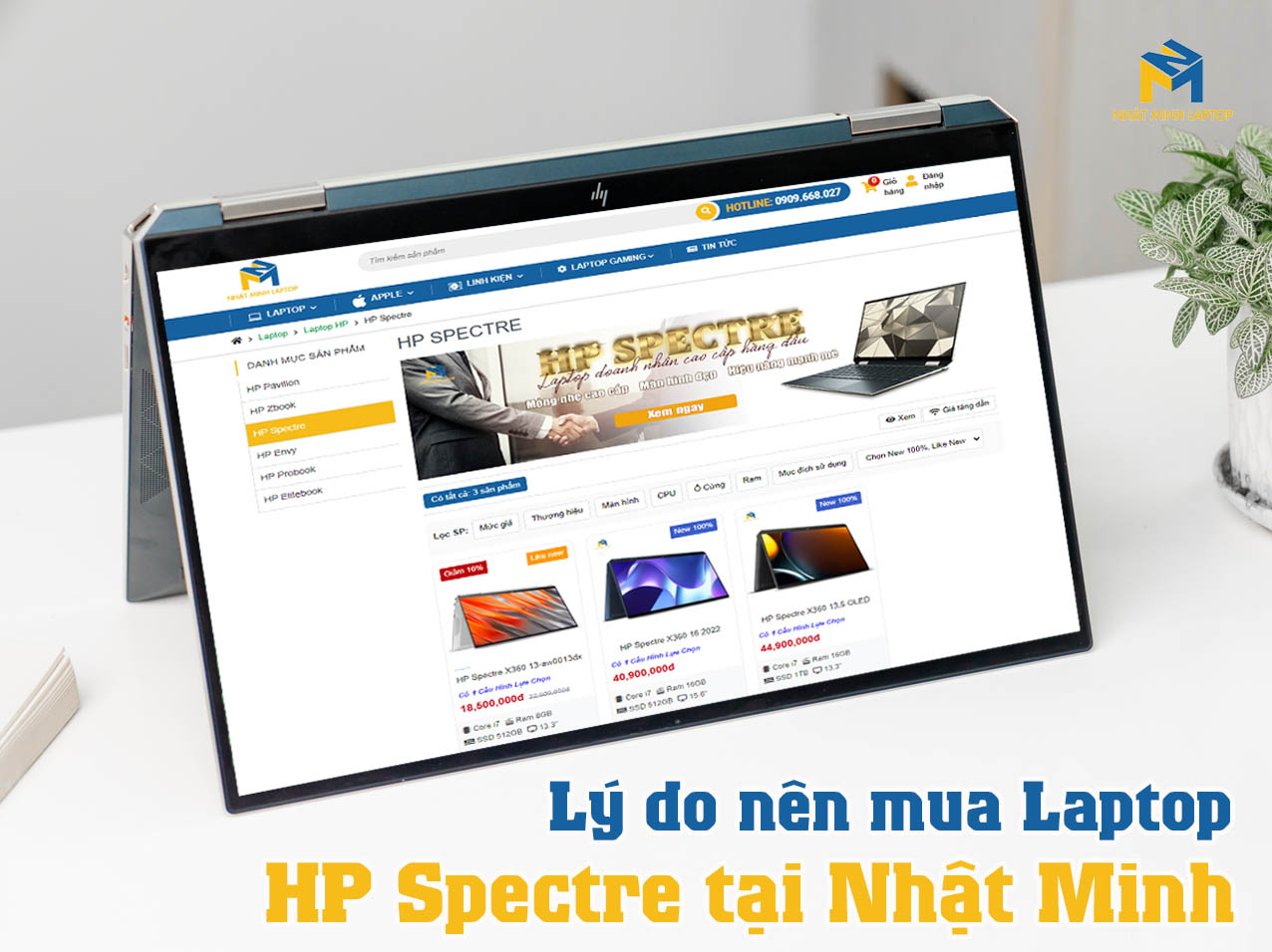 Vì sao bạn nên mua HP Spectre X360 tại Nhật Minh Laptop