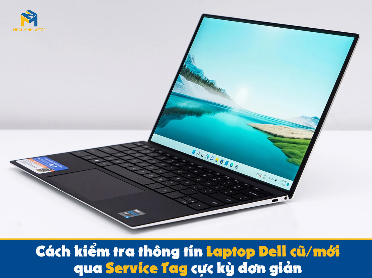 Cách kiểm tra thông tin Laptop Dell qua Service Tag cực kỳ đơn giản