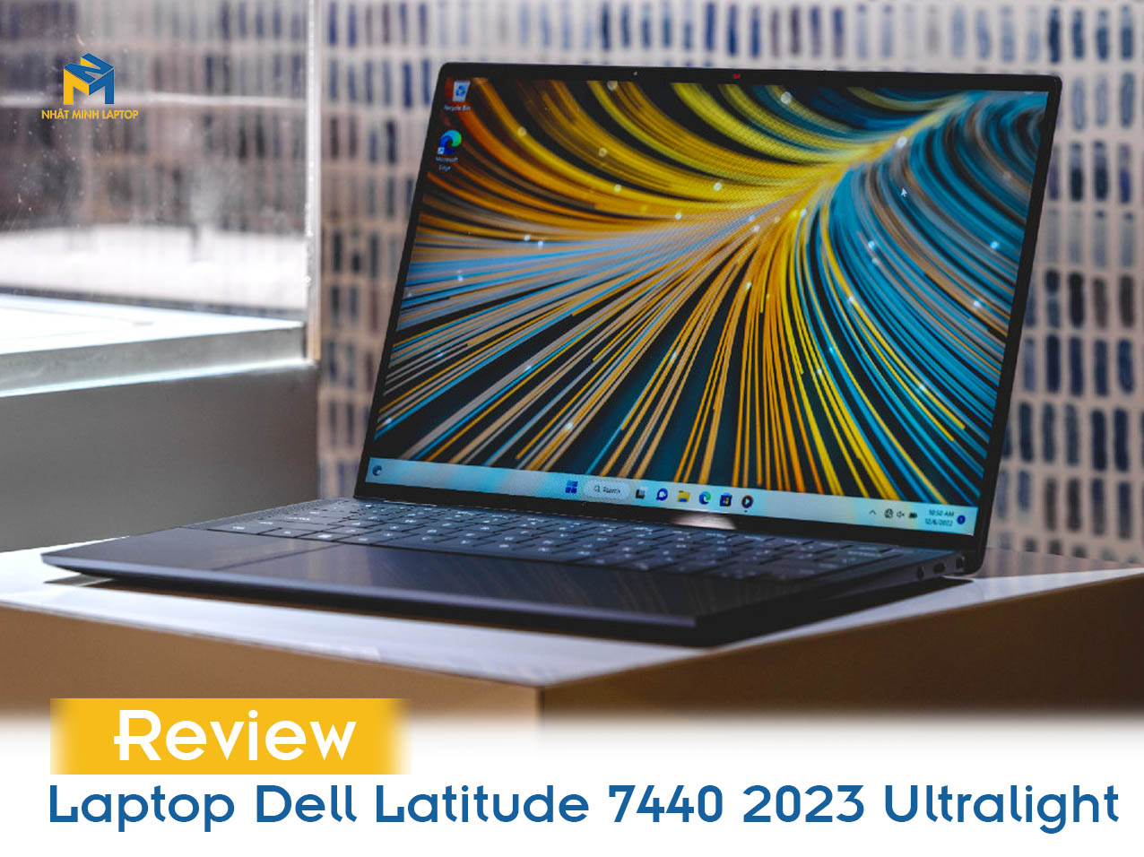 Review Laptop Dell Latitude 7440 2023 Core i7 Gen 13th Ultralight